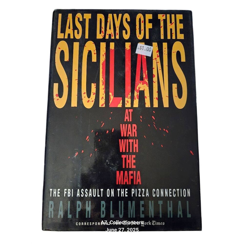 Last days of the Sicilians by Ralph Blumenthal - times books - isbn 0812915941
